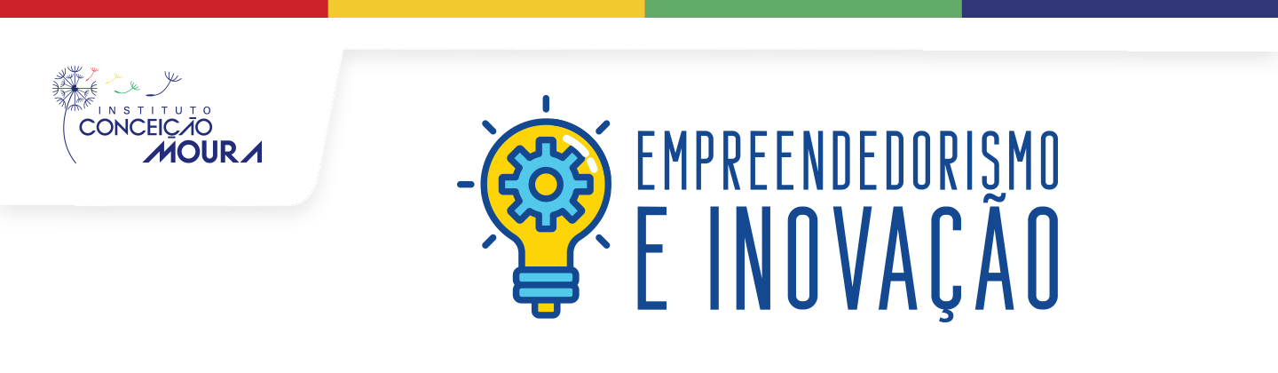 Instituto Conceição Moura fomenta Empreendedorismo e Inovação para jovens